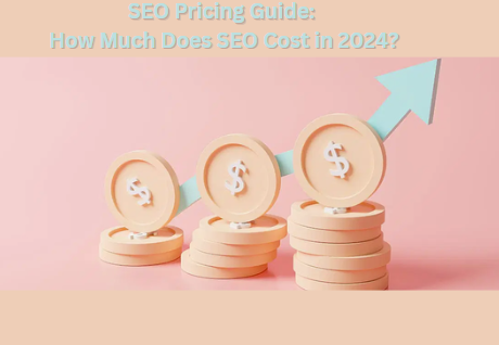 SEO Pricing Guide How Much Does SEO Cost in 2024